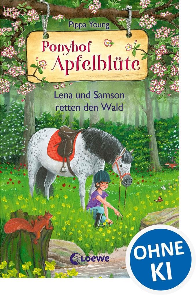 Ponyhof Apfelblüte (Band 22) - Lena und Samson retten den Wald