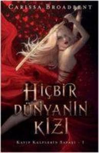 Hicbir Dünyanin Kizi Ciltli