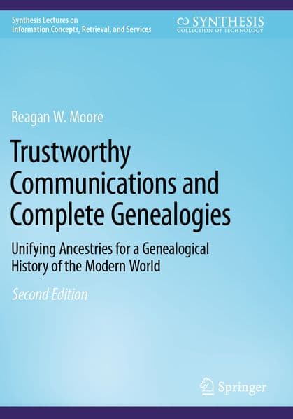 Trustworthy Communications and Complete Genealogies