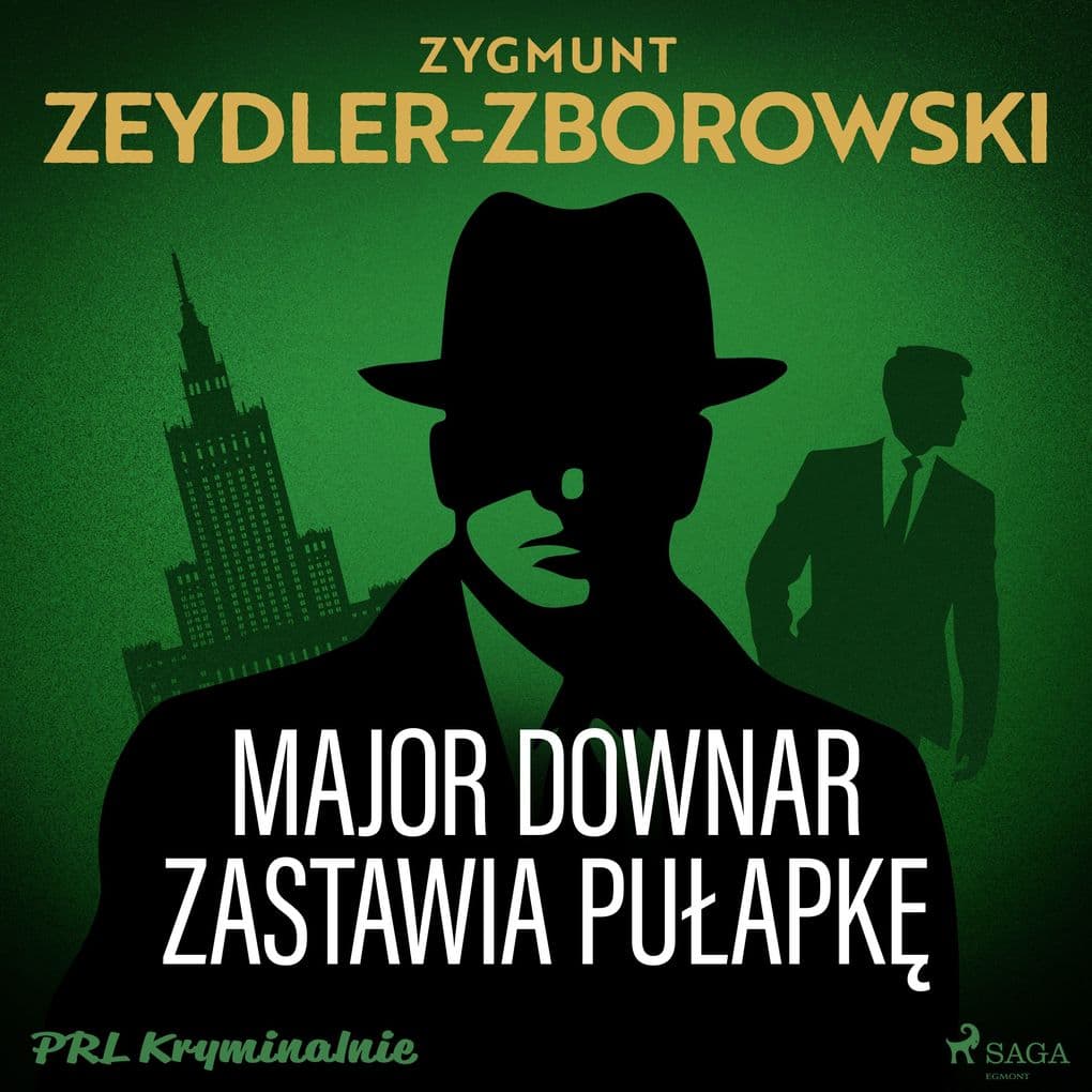 Major Downar zastawia puapk