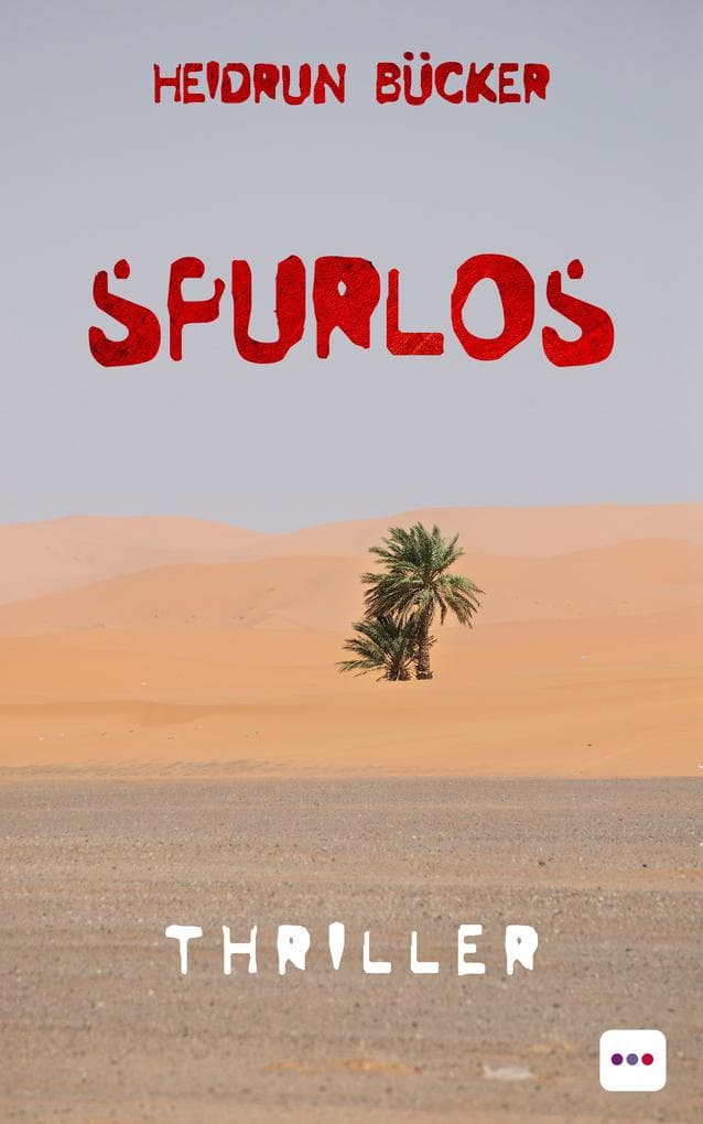 Spurlos: Thriller