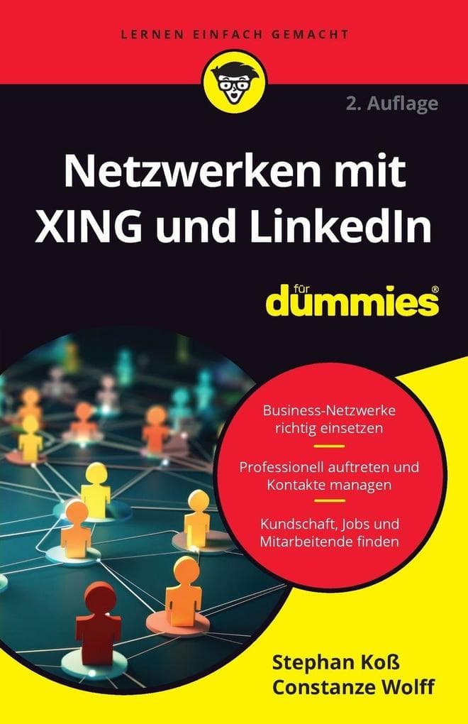 Netzwerken mit XING und LinkedIn für Dummies