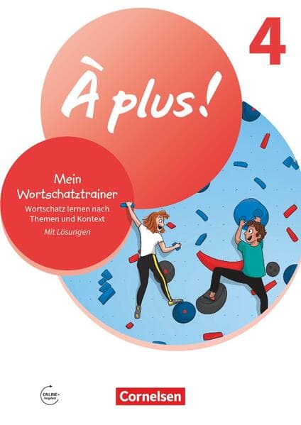 À plus ! Band 4 - Mein Wortschatztrainer - Arbeitsheft mit Lösungen online