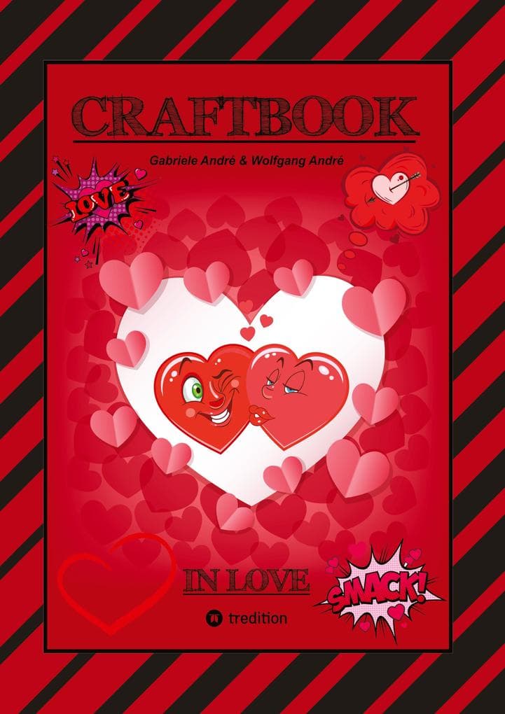 CRAFTBOOK - VERLIEBT - LIEBE MOTIVE - FREUNDSCHAFTSBAND - BASTELN - RÄTSEL - AUSMALVORLAGEN - AUFGABEN - HERZEN