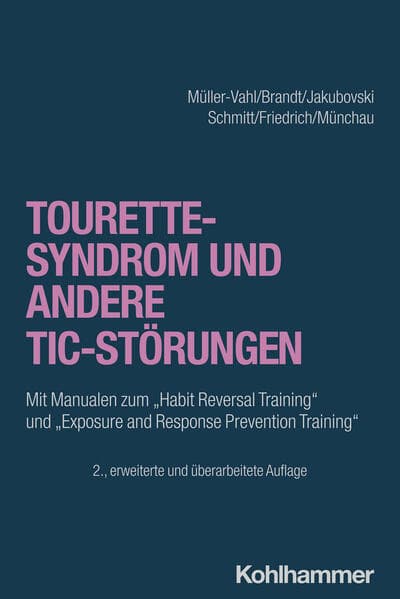 Tourette-Syndrom und andere Tic-Störungen