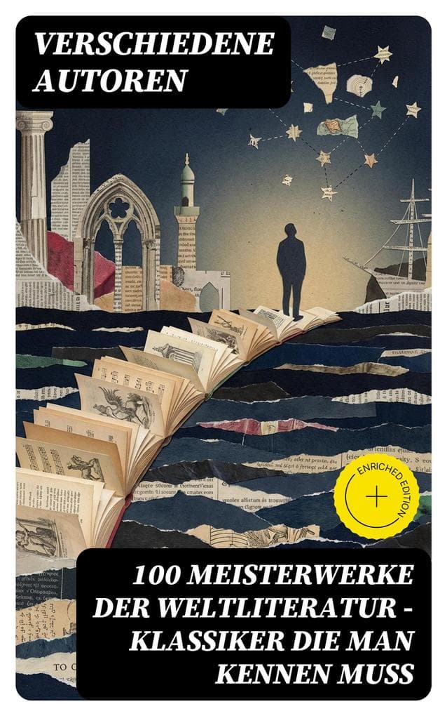 100 Meisterwerke der Weltliteratur - Klassiker die man kennen muss