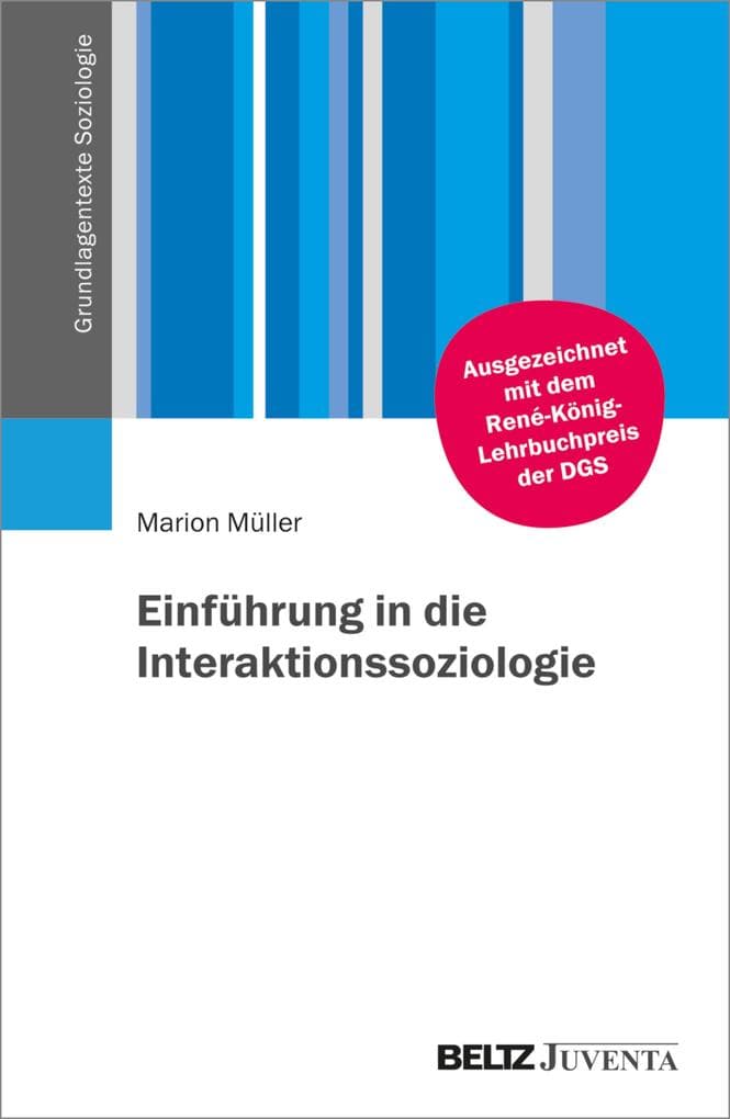 Einführung in die Interaktionssoziologie