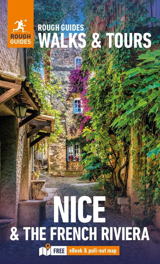 Rough Guides Walks and Tours Nice and the French Riviera: Travel Guide with eBook