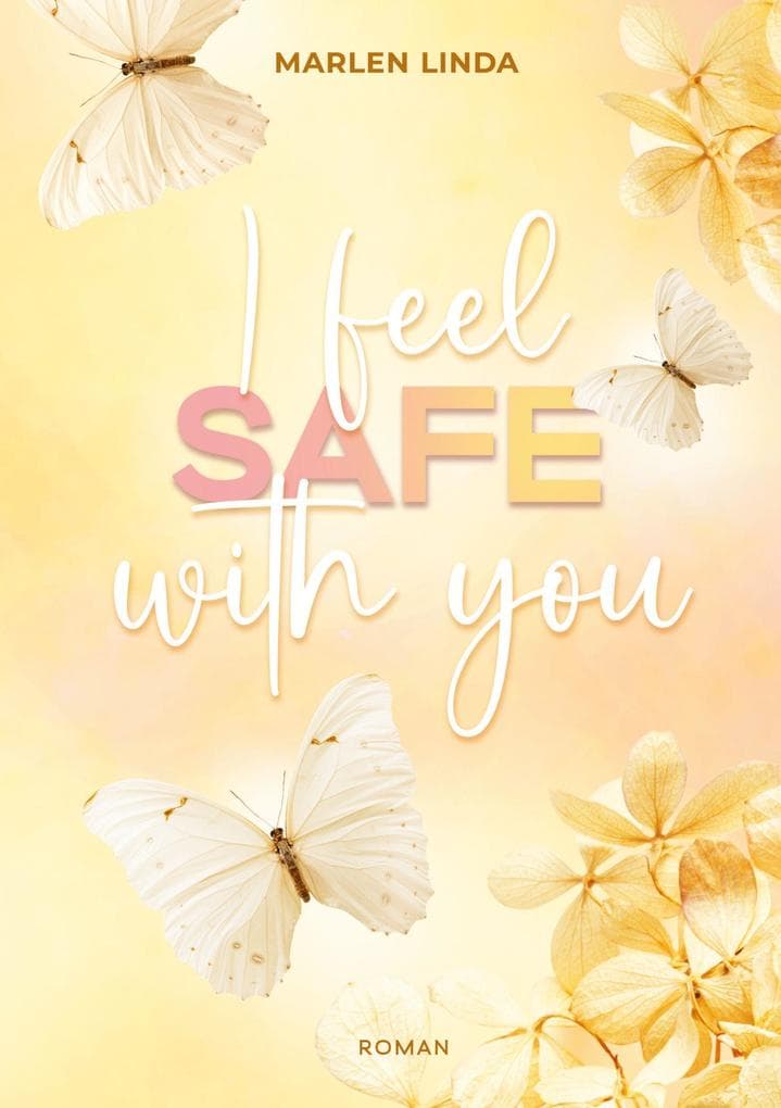 I feel safe with you