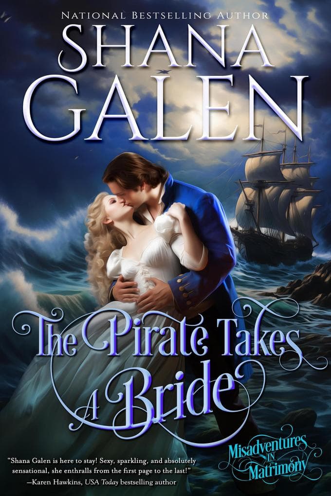The Pirate Takes a Bride (Misadventures in Matrimony, #4)