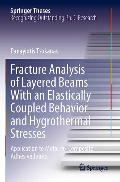 Fracture Analysis of Layered Beams With an Elastically Coupled Behavior and Hygrothermal Stresses