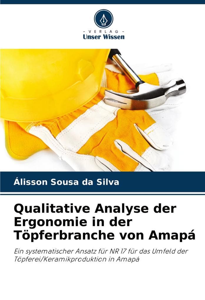Qualitative Analyse der Ergonomie in der Töpferbranche von Amapá