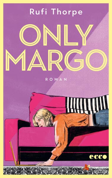 Rufi Thorpe: Only Margo