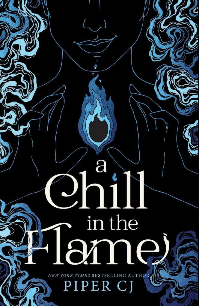 A Chill in the Flame