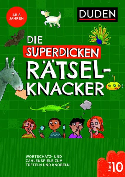Die superdicken Rätselknacker - ab 8 Jahren (Band 10)