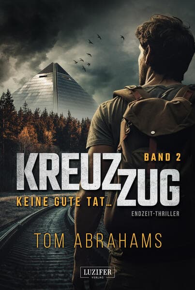 KEINE GUTE TAT ... (Kreuzzug 2)