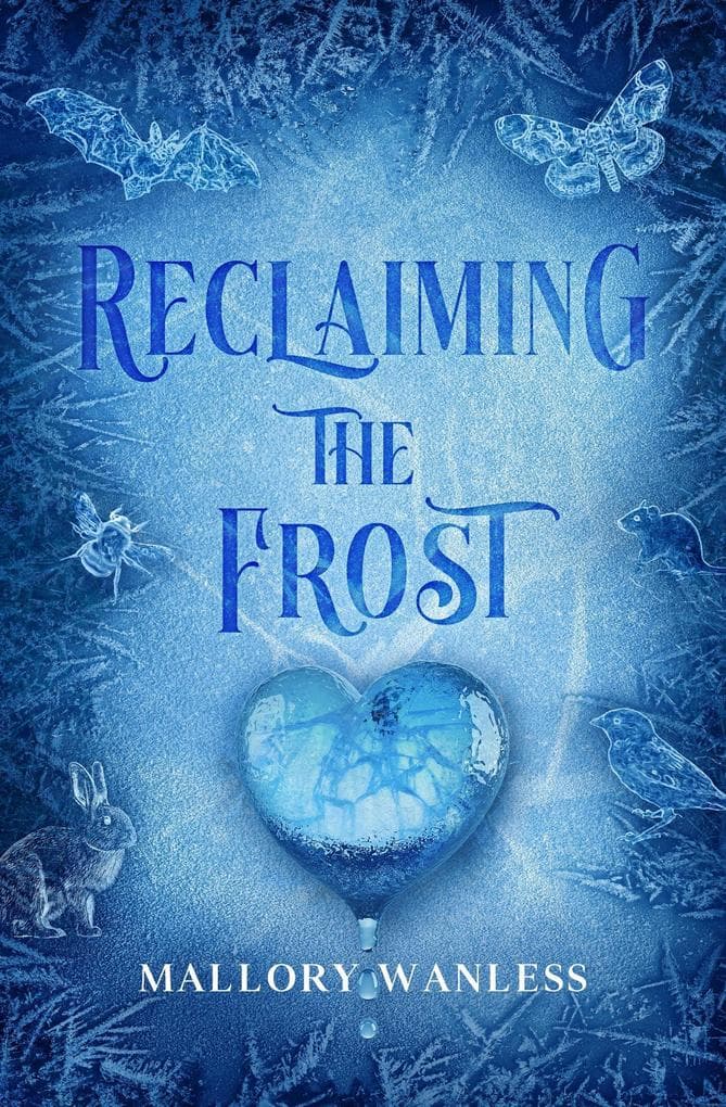 Reclaiming the Frost (Enchanted, #4)