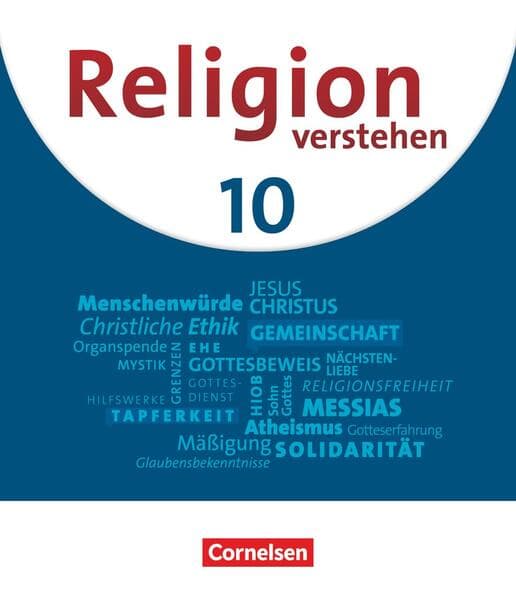 Religion verstehen 10. Jahrgangsstufe. Realschulen in Bayern - Schulbuch