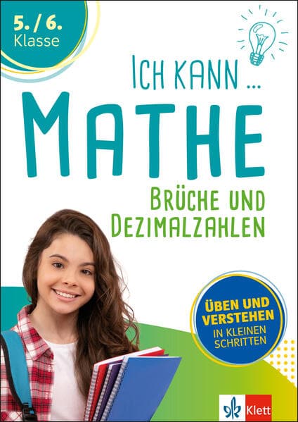 Ich kann Mathe - Brüche und Dezimalzahlen 5./6. Klasse