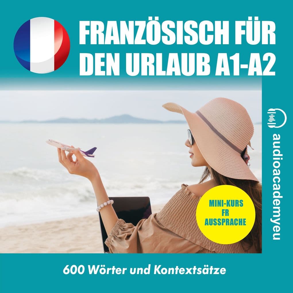 Französisch für den Urlaub A1_B1