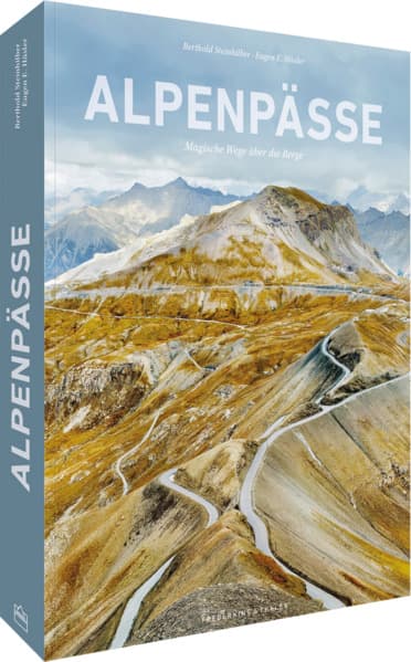 Bildband Alpen - Alpenpässe