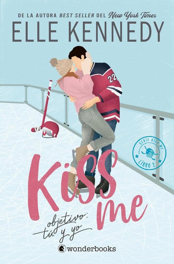 Objetivo: tú y yo (#KissMe 2)