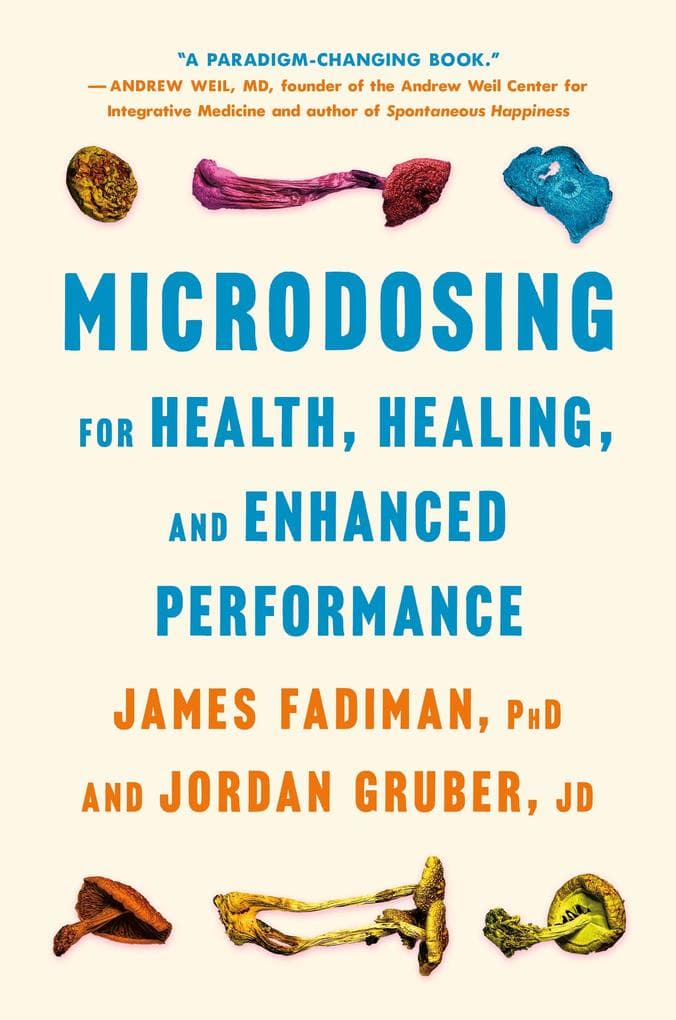Microdosing for Health, Healing, and Enhanced Performance