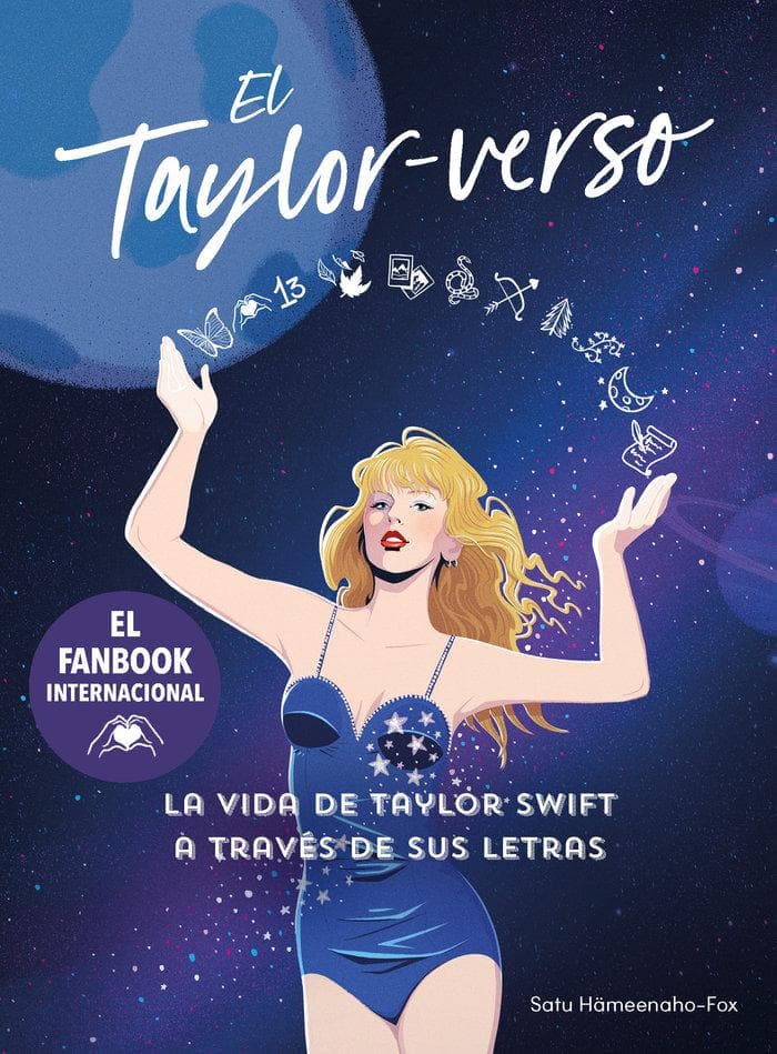 El Taylor-Verso: La Vida de Taylor Swift a Través de Sus Letras / Into the Taylor-Verse