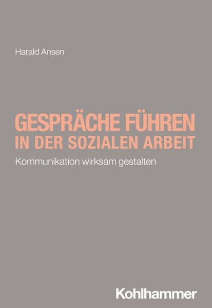 Gespräche führen in der Sozialen Arbeit