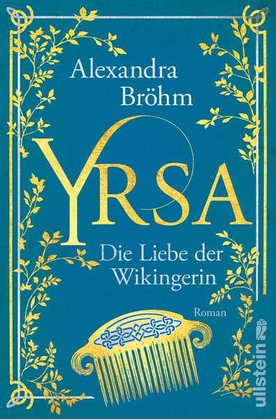 Yrsa. Die Liebe der Wikingerin
