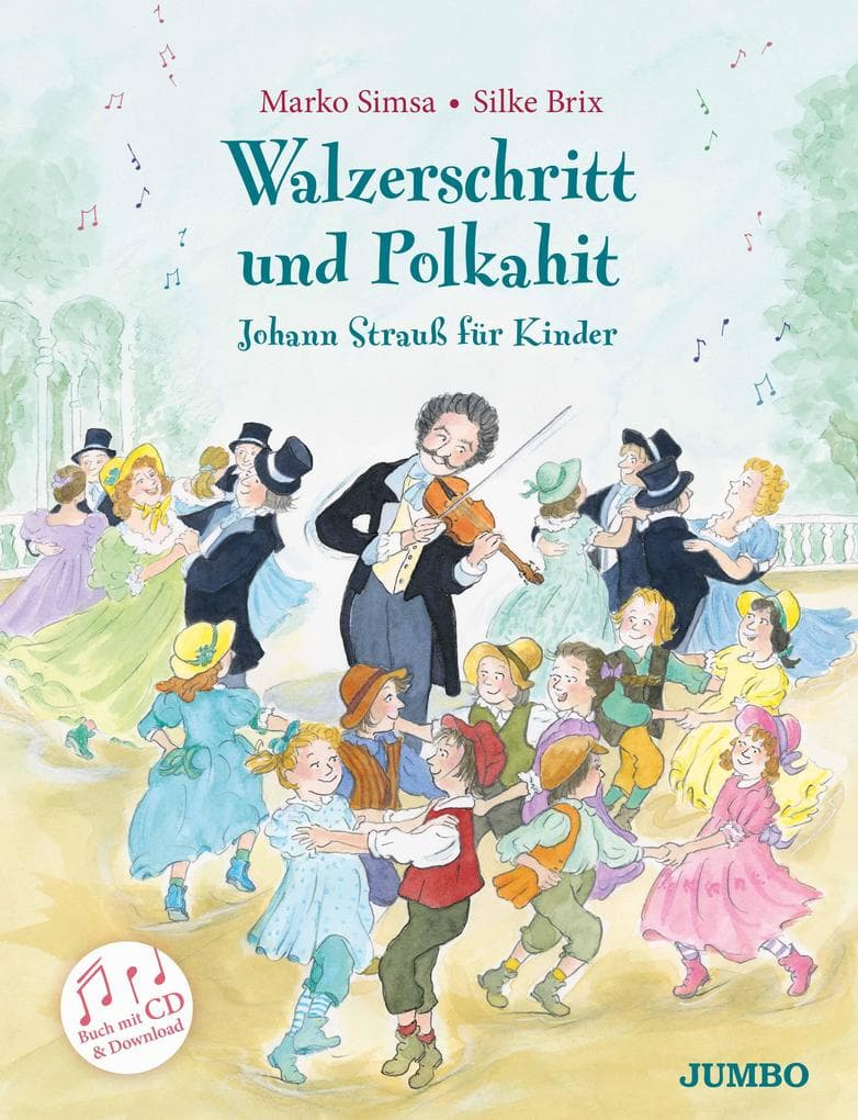 Walzerschritt und Polkahit - Johann Strauß für Kinder