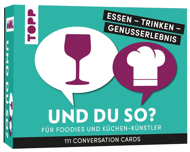 Essen - Trinken - Genusserlebnis: Und du so?