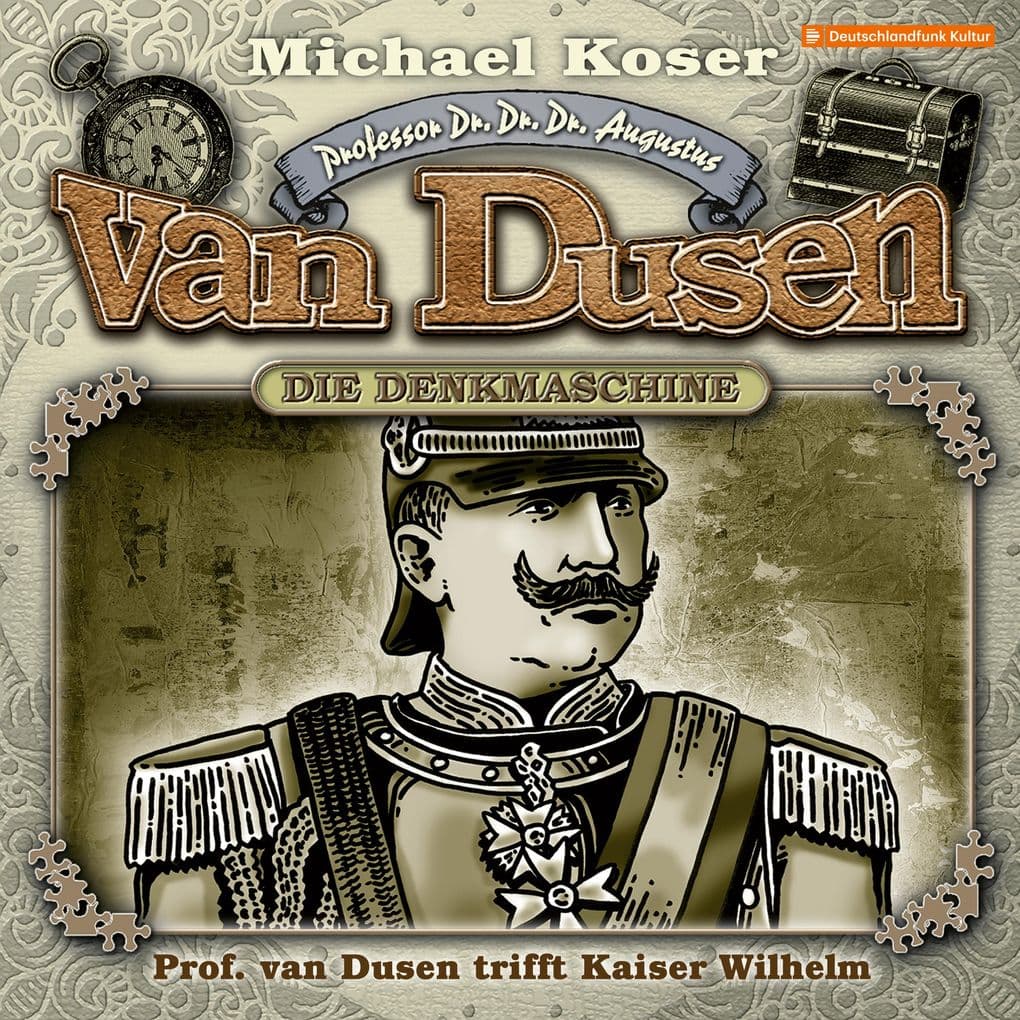 Professor van Dusen trifft Kaiser Wilhelm