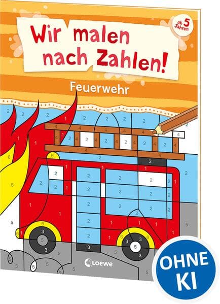Wir malen nach Zahlen! - Feuerwehr