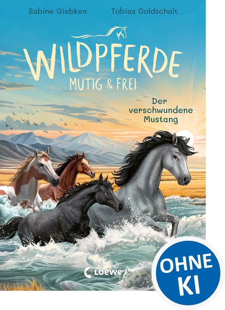 Wildpferde - mutig und frei (Band 4) - Der verschwundene Mustang