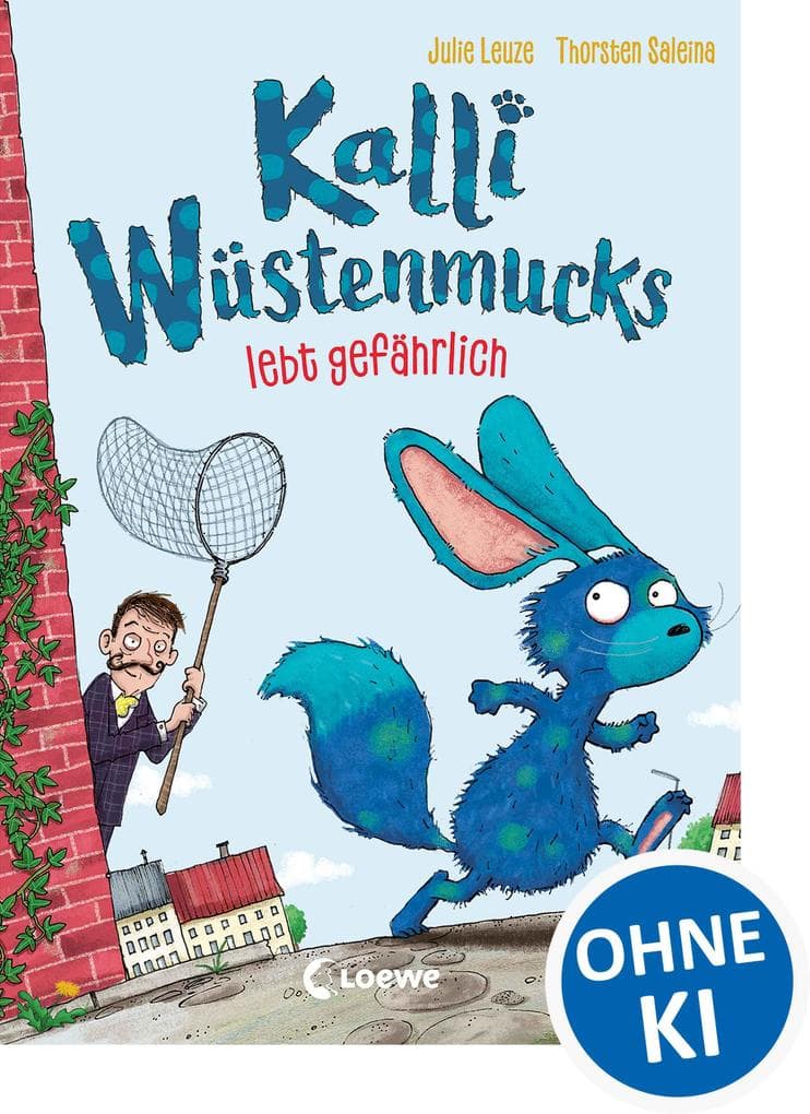 Kalli Wüstenmucks lebt gefährlich (Band 3)