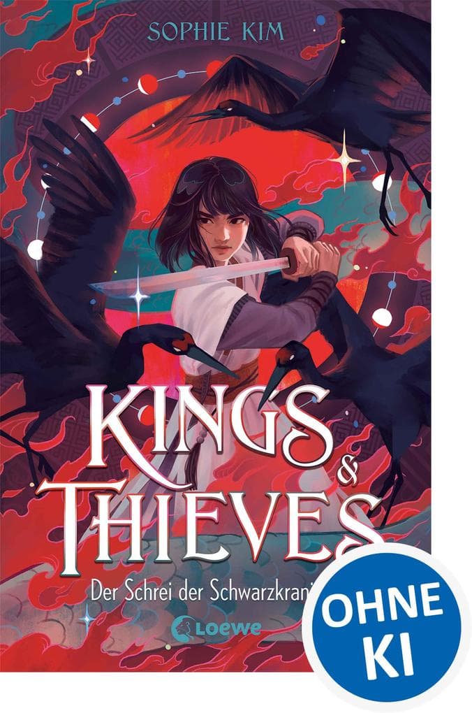 Kings & Thieves (Band 2) - Der Schrei der Schwarzkraniche