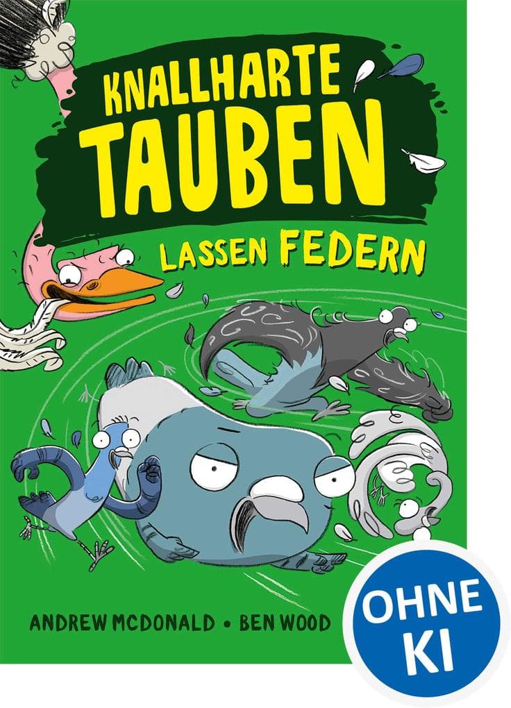 Knallharte Tauben lassen Federn (Band 2)