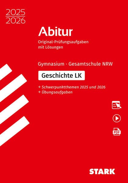 STARK Geschichte LK - Abitur 2025/2026 NRW - Prüfungsvorbereitung