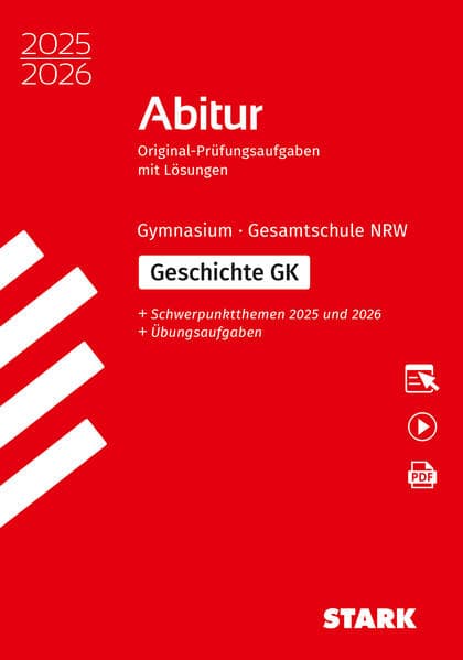 STARK Geschichte GK - Abitur 2025/2026 NRW - Prüfungsvorbereitung