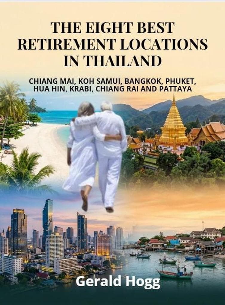 The Eight Best Retirement Locations in Thailand