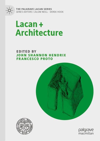 Lacan + Architecture