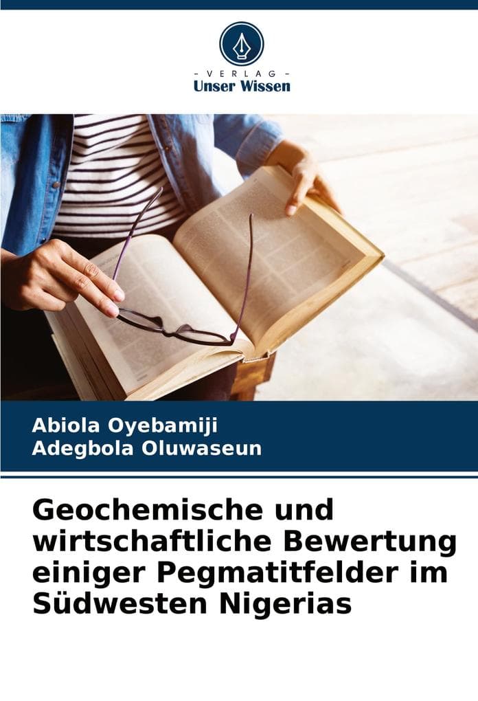 Geochemische und wirtschaftliche Bewertung einiger Pegmatitfelder im Südwesten Nigerias