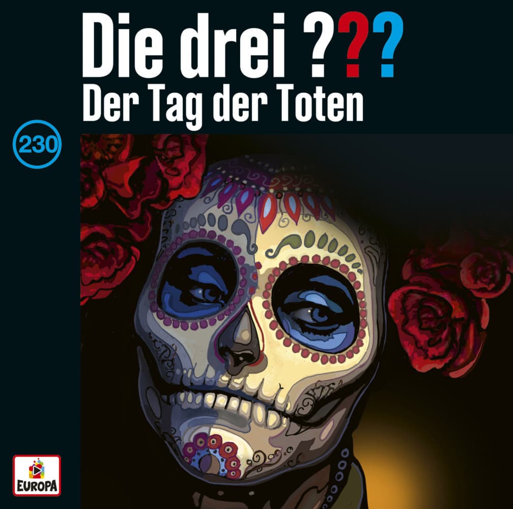 Die drei ??? 230: Der Tag der Toten (Fragezeichen)