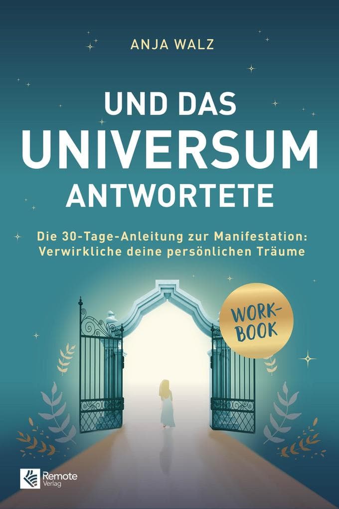 Und das Universum antwortete