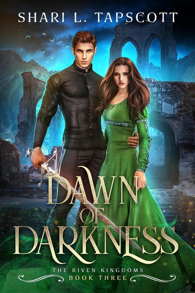 Dawn of Darkness (The Riven Kingdoms, #3)