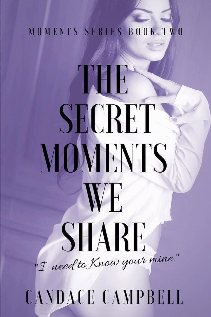 The Secret Moments We Share (Deception, #2)