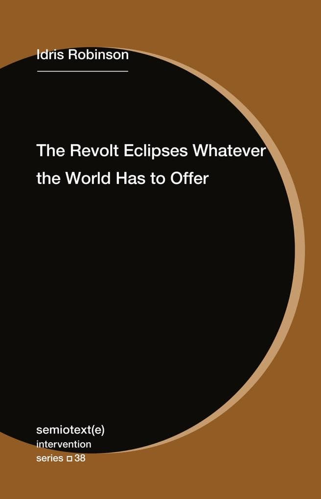 The Revolt Eclipses Whatever the World Has to Offer
