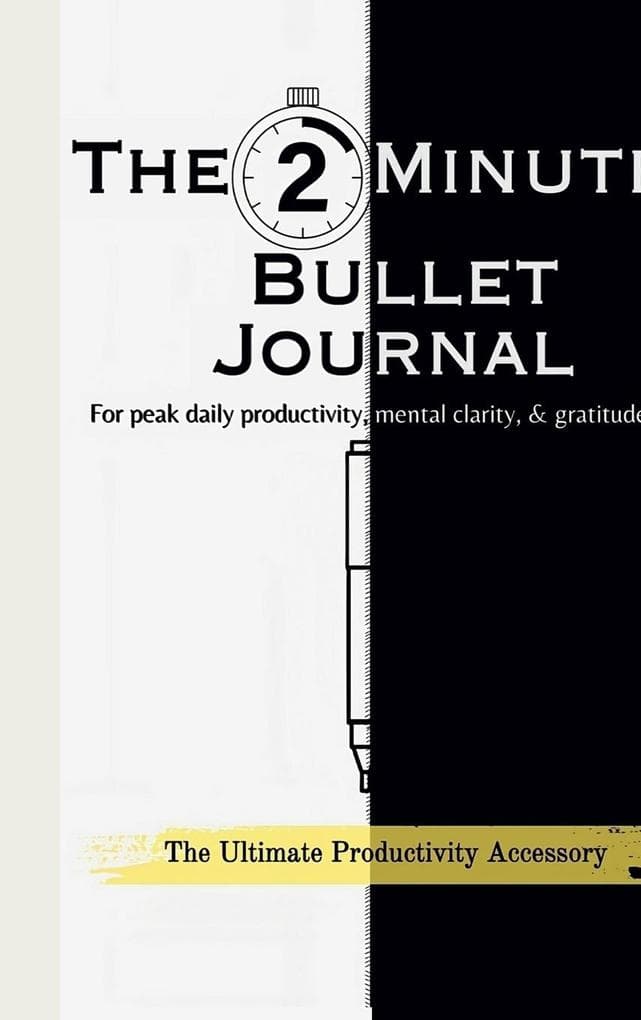 The 2-Minute Bullet Journal