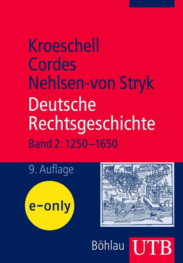 Deutsche Rechtsgeschichte, Bd. 2